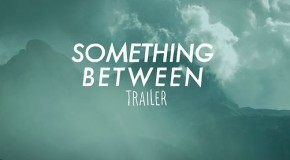 « Something Between »: un magnifique film de Paragliding